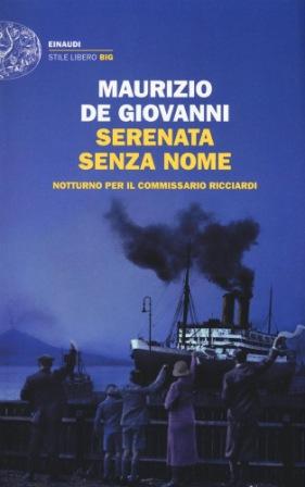 Serenata senza nome. Notturno per il commissario Ricciardi