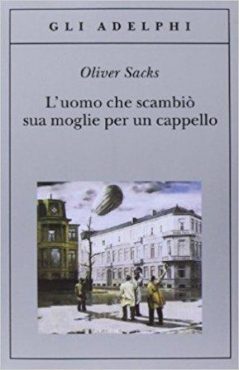 L’uomo che scambiò sua moglie per un cappello