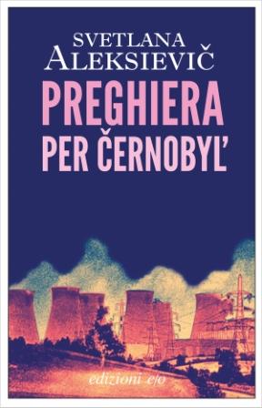 Preghiera per Černobyl’